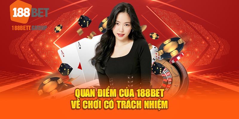 chơi có trách nhiệm 188BET